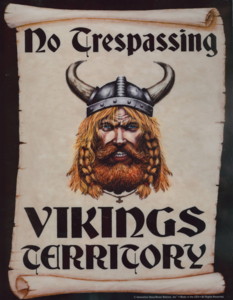 No Trespassing, Viking Territory Poster No Trespassing, Viking Territory Poster
